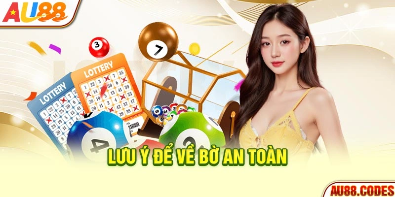 Lưu ý để về bờ an toàn